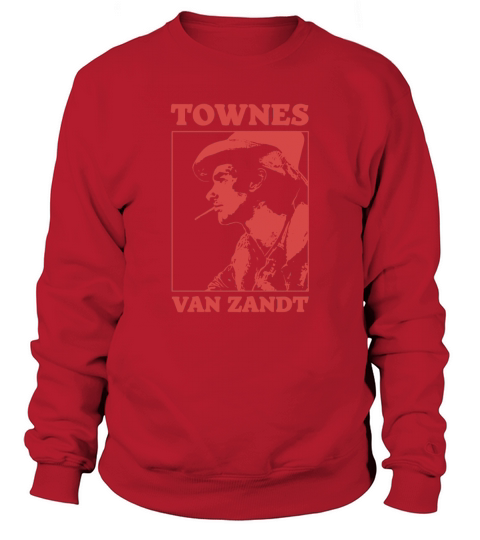 Townes Van Zandt shirt Sweatshirt Unisex