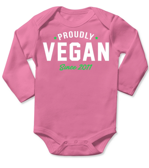 Proudly Vegan since 2011 Long Sleeve Baby One-Piece