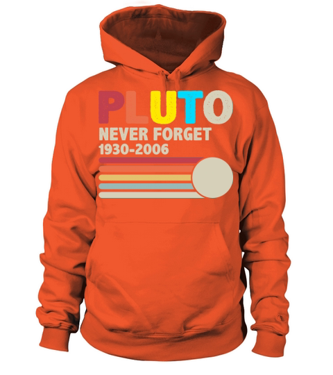 Never Forget Pluto Vintage Funny Retro Space Women's Hoodie
