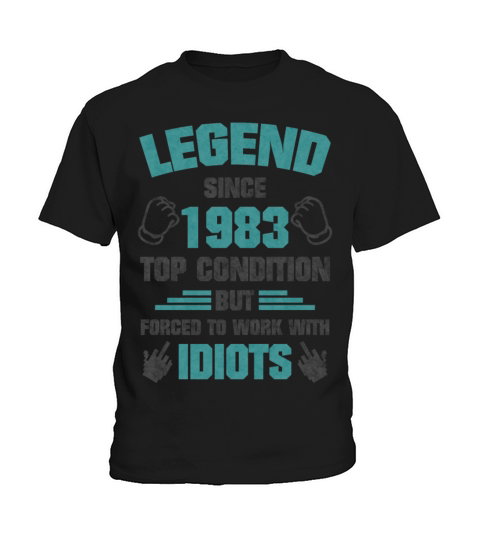 Legends Work Idiots Born 1983 Kids T-Shirt