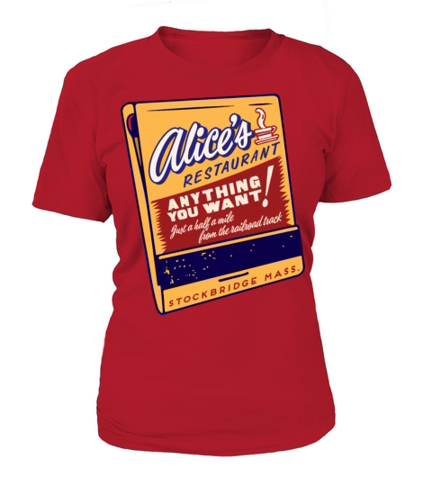 alices restaurant Women's T-Shirt