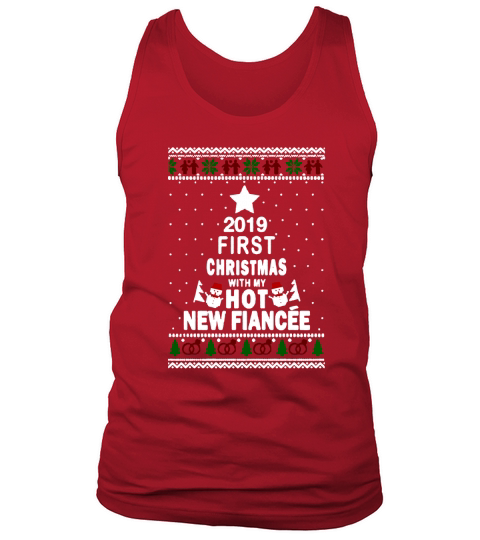 2019 erstes Weihnachten mit meinem heißen neuen Verlobten Tank Top Unisex