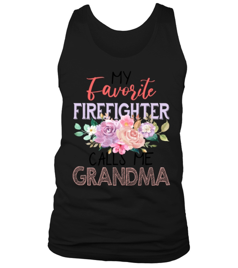 My Favorite Firefighter Calls Me Grandma Men's Tank Top