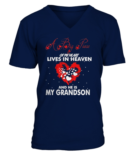 Big Piece Of My Heart Lives In Heaven My Grandson T-Shirt V-Neck T-shirt