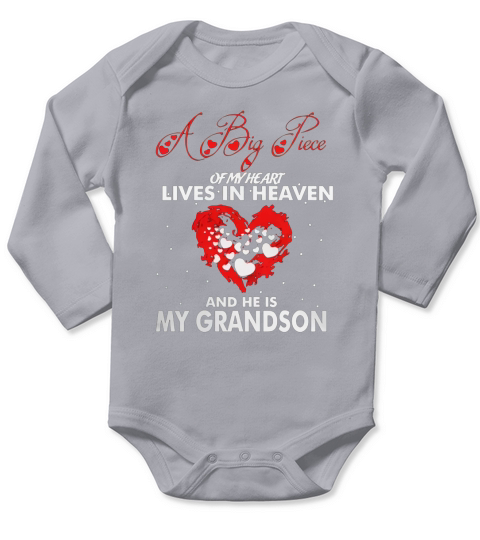 Big Piece Of My Heart Lives In Heaven My Grandson T-Shirt Long Sleeve Baby One-Piece