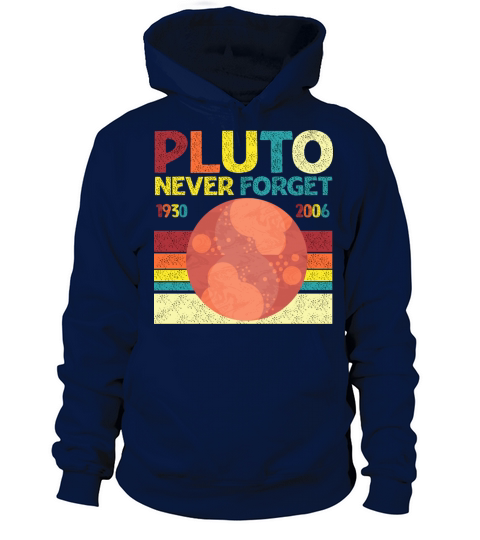 Pluto never forget 1930 - 2006 Women's Hoodie
