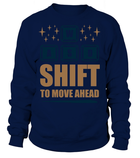 Shift to Move Ahead Women's Sweatshirt