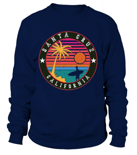 Santa Cruz California Surfer Gift Idea Women's Sweatshirt