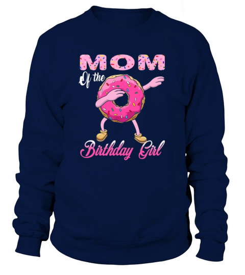Mom of the Birthday girl Donut Dab Matching Party Men's Sweatshirt