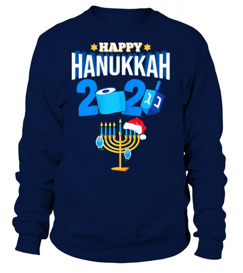 Happy Hanukkah 2020 Quarantine Hanukkah Jewish Women's Sweatshirt