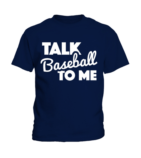 Talk Baseball To Me Apparel Kids T-Shirt
