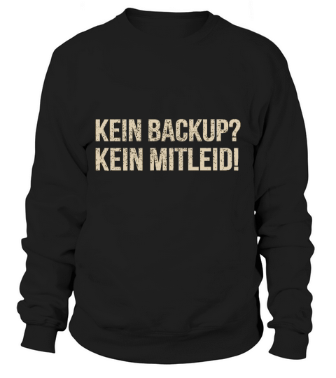 T-Shirt Admin Informatik Witz Informatiker Geschenk Spruch Sweatshirt Unisex