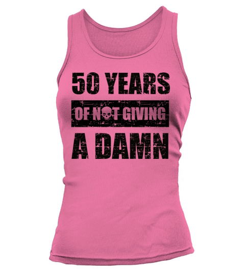 Funny 50th year birthday gift Women's Tank Top