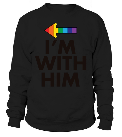 I Am With Her - I Am With Him Gay Couples Design Women's Sweatshirt