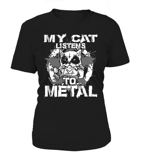 My Cat Listens to metal t-shirt Women's T-Shirt