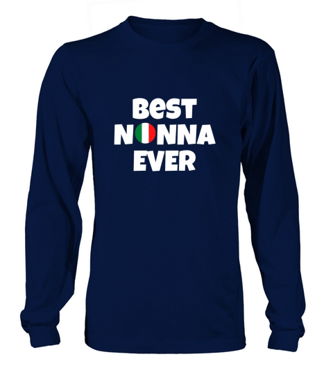 Best Nonna Ever Italian Grandma Women's Long Sleeve