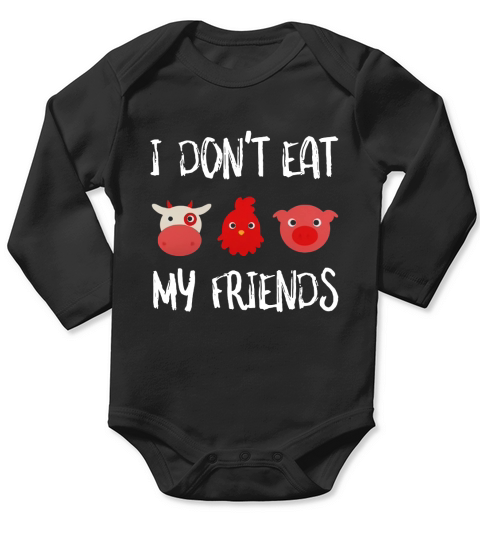 Funny Vegan Shirt, I Dont Eat My Friends Vegan Long Sleeve Baby One-Piece