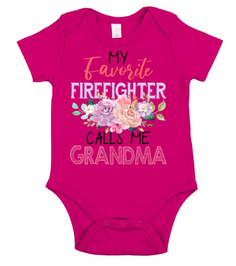 My Favorite Firefighter Calls Me Grandma Short Sleeve Baby One-Piece