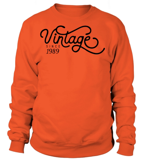Vintage Since 1989 Birthday Gift Women's Sweatshirt