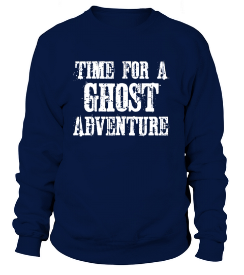 Time for a ghost adventure Women's Sweatshirt
