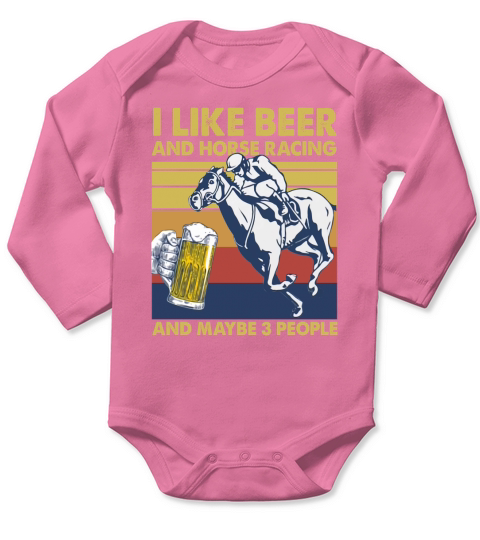 i like beer and horse racing Long Sleeve Baby One-Piece