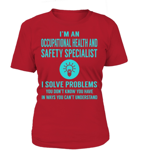 Occupational Health And Safety Specialist T-Shirt Woman