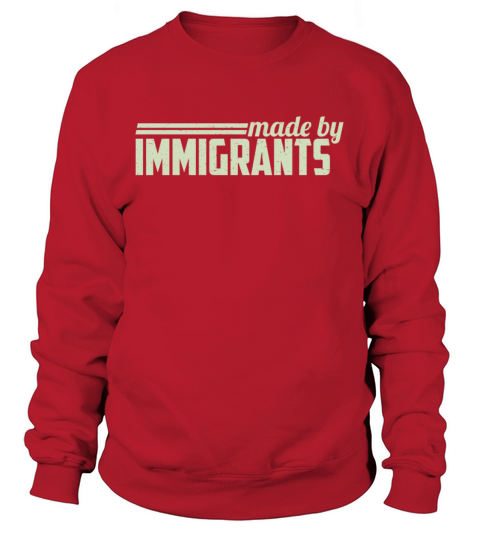 Made By Immigrants Women's Sweatshirt