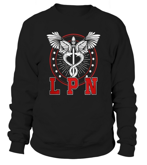 Nurse - Licensed Practical Nurse Sweatshirt Unisex