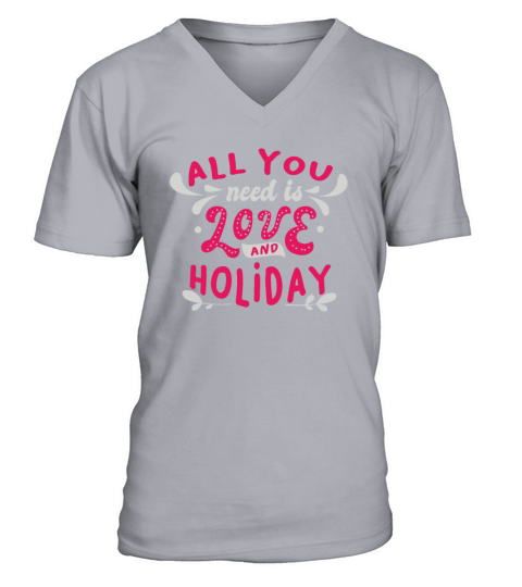 All you need is Love and Holiday design Men's V-Neck T-shirt