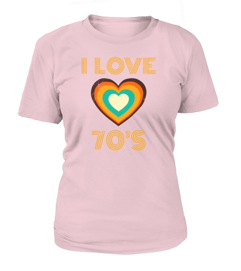 I love 70’s Retro Vintage Pop Art Gift Idea Women's T-Shirt