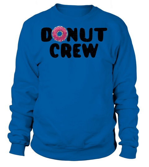 Donut Crew - Donut Women's Sweatshirt