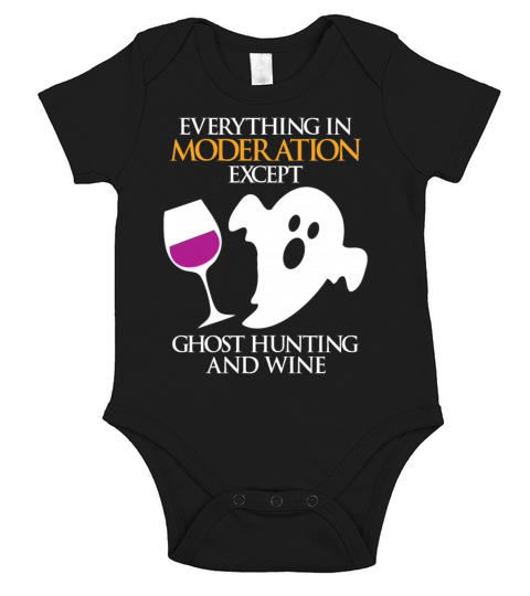 Ghost Hunting Shirt Funny Ghost Hunter Wine Quote Short Sleeve Baby One-Piece