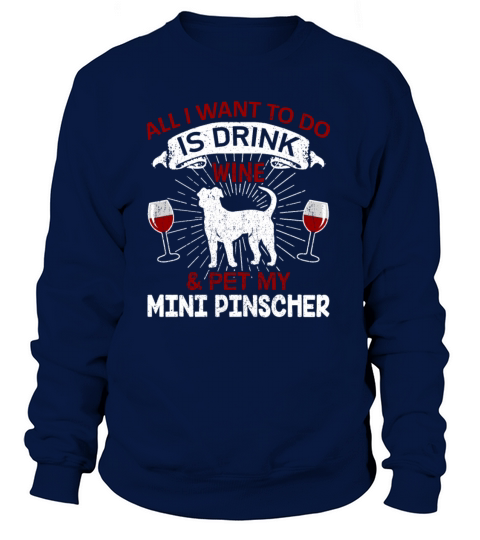 Wine And Pet My Pinscher Dog Owner Gift Women's Sweatshirt