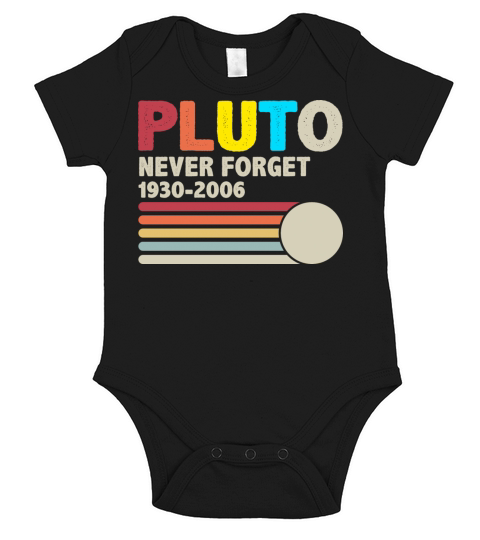 Never Forget Pluto Vintage Funny Retro Space Short Sleeve Baby One-Piece
