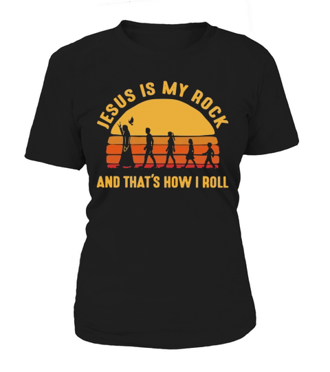 Jesus is my rock and thats how I roll Women's T-Shirt