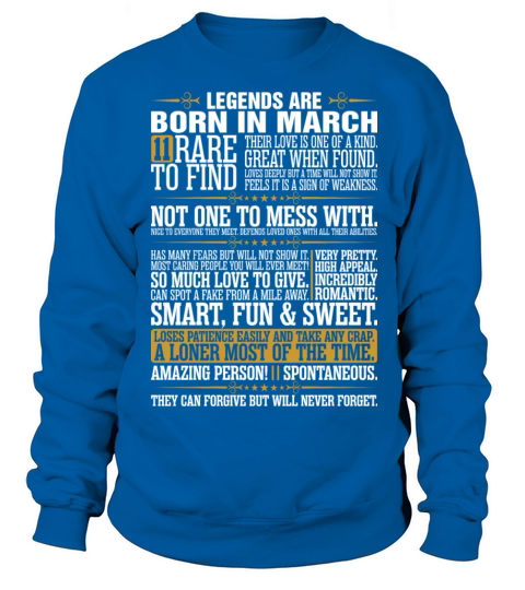 11 Rare To Find Legends Are Born In March Women's Sweatshirt