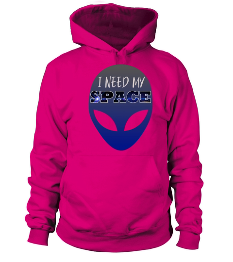 I Need My Space - Alien Head T-Shirt Gift Women's Hoodie