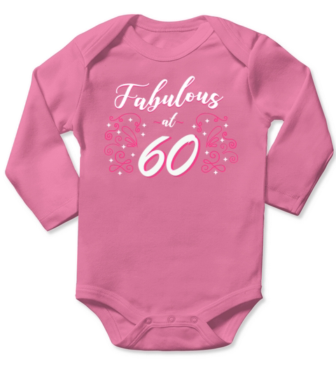 Fabulous at 60 years birthday party gifts Long Sleeve Baby One-Piece