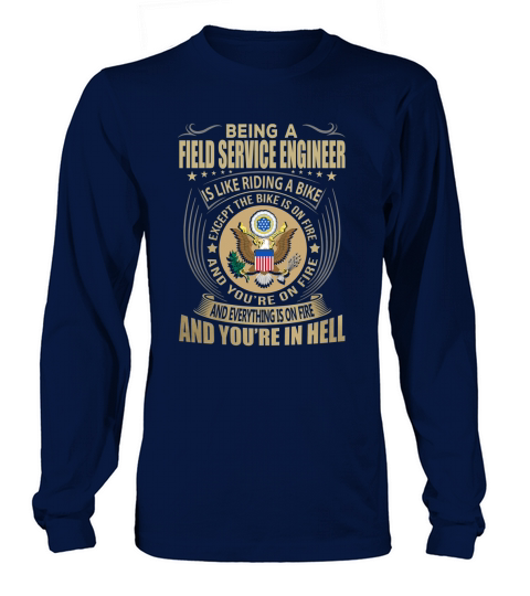 Being a Field Service Engineer like Riding a Bike Job Title Shirts Long sleeved Unisex