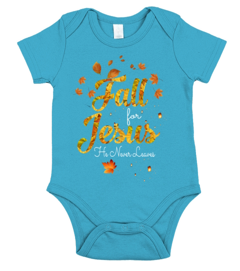 Fall for Jesus He Never Leaves Short Sleeve Baby One-Piece