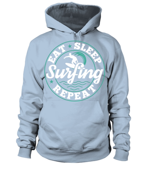 Eat Sleep Surfing Repeat Surfer Funny Quote Gift Women's Hoodie