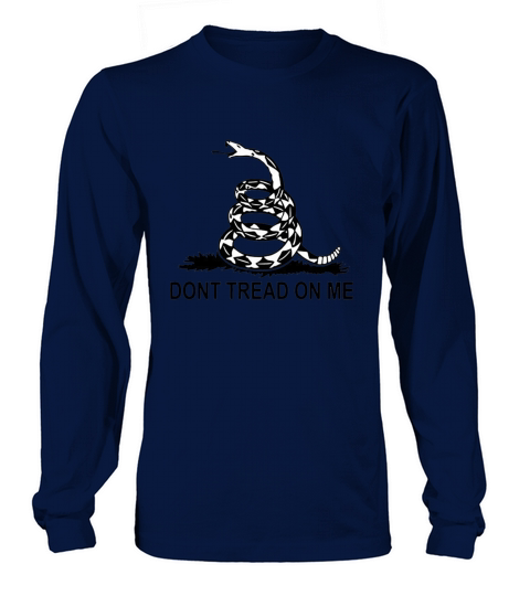 Don t Tread on Me Women's Long Sleeve