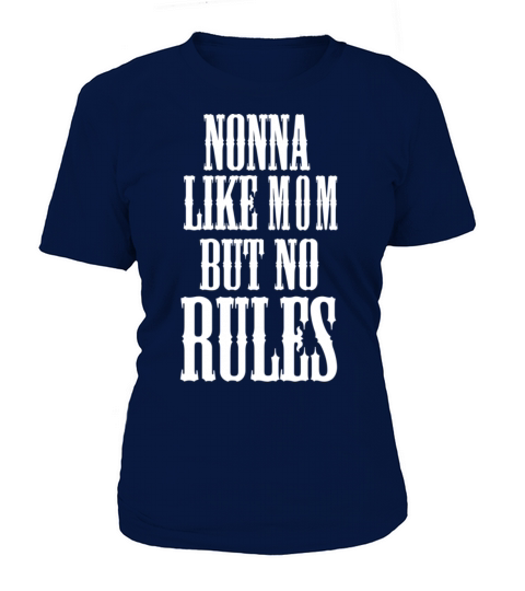 Nonna Like Mom But No Rules Women's T-Shirt