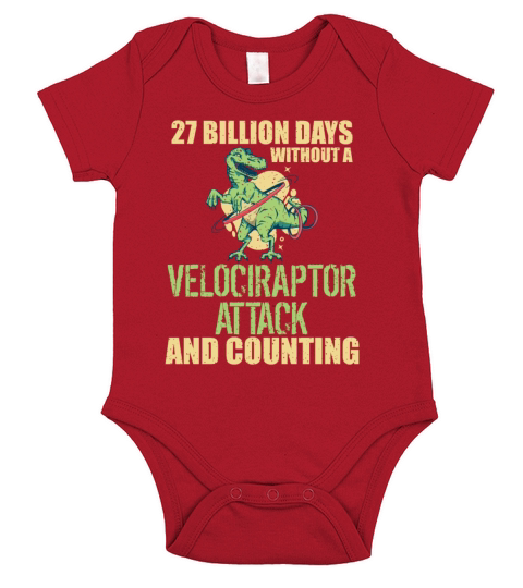 Velociraptor 27 Billion Days Without Attack Word Short Sleeve Baby One-Piece