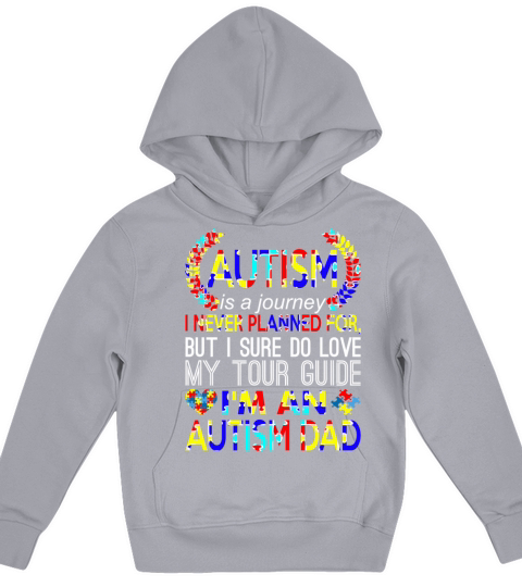 Autism Is Journey Never Planned Im An Autism Dad Kids Hoodie