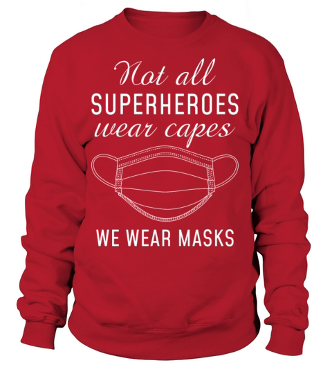 We Wear Masks Women's Sweatshirt