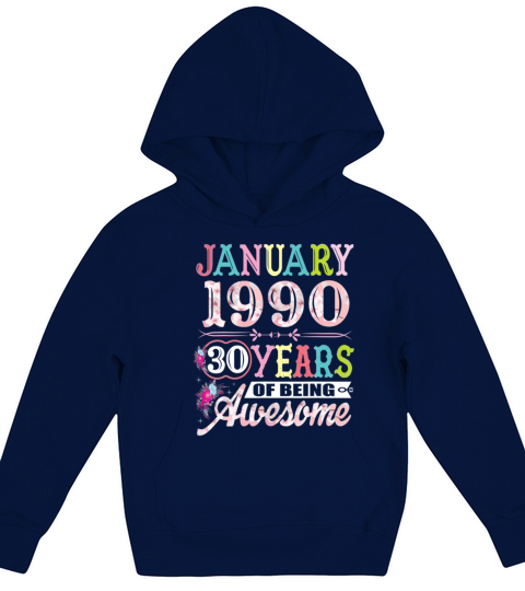 January 1990 30 Years Old 30Th Birthday New Year 2 Kids Hoodie