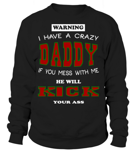 WARNING DADDY KICK Women's Sweatshirt