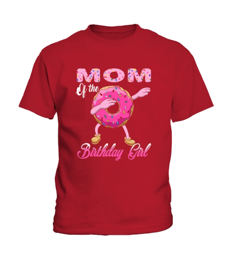Mom of the Birthday girl Donut Dab Matching Party Kids T-Shirt