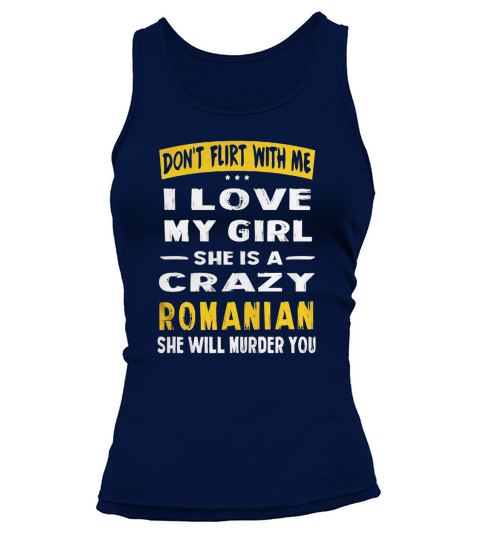 I LOVE MY GIRL- Romanian Tank top Woman